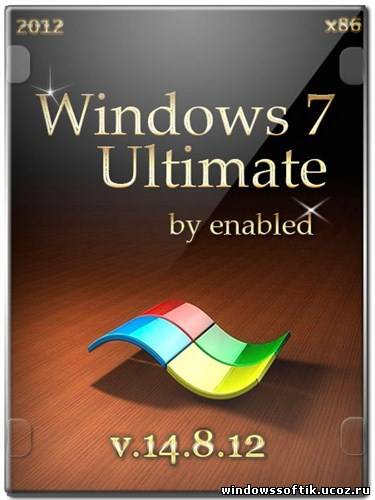 Windows 7 Ultimate SP1 32bit by Enabled v 14.8.12