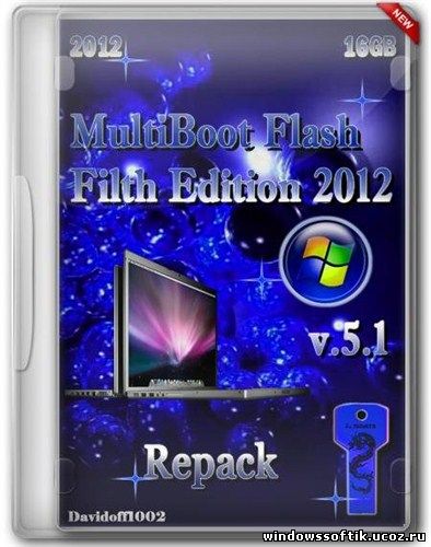 MultiBoot Flash Filth Edition v.5.1 Repack by Davidoff1002 (RUS/ENG/2012)