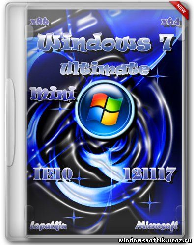  Windows 7 Ultimate SP1 x86/x64 Mini IE10 121117 (2012/RUS)
