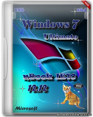Windows 7 Ultimate x86/x64 nBook IE10 by OVGorskiy® 12.12 1 DVD
