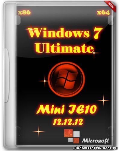  Windows 7 Ultimate SP1 x86/x64 Mini IE10 121212 (2012/RUS)