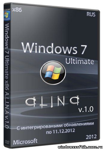 Windows 7 Ultimate x86 A.L.I.N.A v.1.0 (RUS/2012)