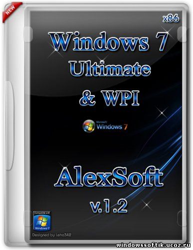 Windows 7 Ultimate v.1.2 AlexSoft & WPI (x86/RUS/2012)