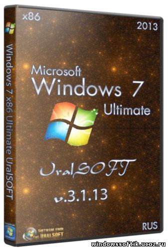 Windows 7 x86 Ultimate UralSOFT v.3.1.13 (RUS/2013)
